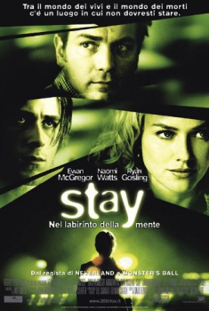  Stay – Nel labirinto della mente (2005) Poster 