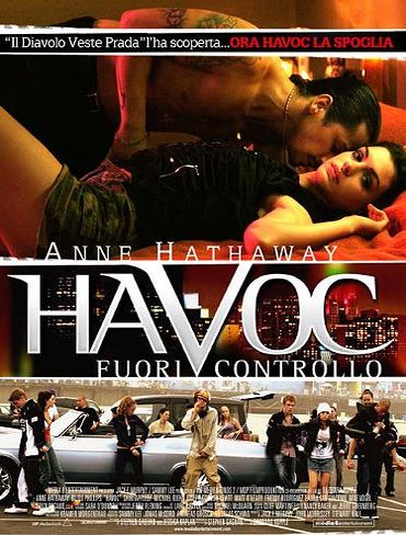  Havoc – Fuori controllo (2005) Poster 