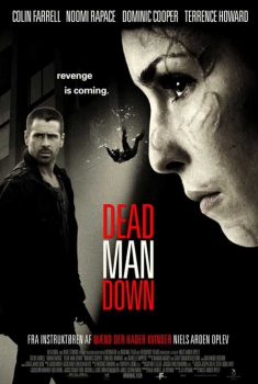  Dead Man Down - il sapore della vendetta (2013) Poster 