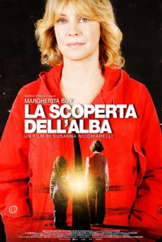  La Scoperta Dell Alba (2012) Poster 