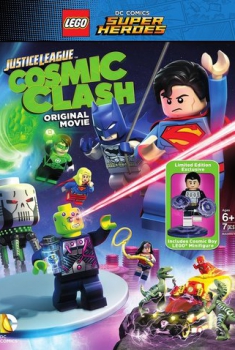  LEGO DC Comics Super Heroes – Justice League: Cosmic Clash (2016) Poster 