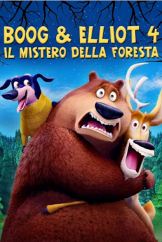  Boog & Elliot 4: Il Mistero Della Foresta (2016) Poster 