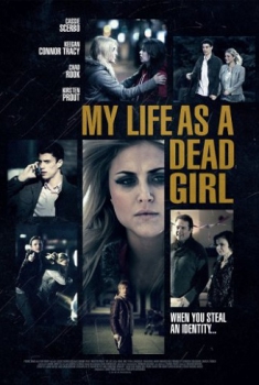  My Life as a Dead Girl – Una nuova vita (2015) Poster 