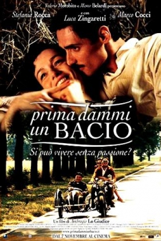  Prima dammi un bacio (2003) Poster 