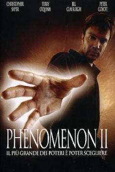  Phenomenon II – Gli strani poteri di George Malley (2003) Poster 