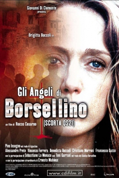  Gli angeli di Borsellino – Scorta QS21 (2003) Poster 