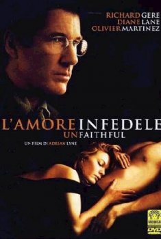 L’amore infedele – Unfaithful (2002) Poster 