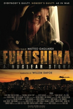  A Nuclear Story – La vera storia di Fukushima Daiichi (2015) Poster 