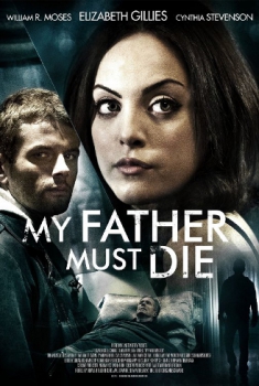  My Father Must Die – Il seme della follia (2014) Poster 