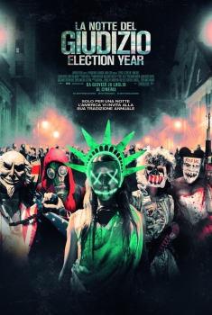  La Notte del Giudizio 3: Election Year (2016) Poster 