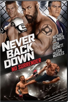  Never Back Down 3 – Mai arrendersi (2016) Poster 