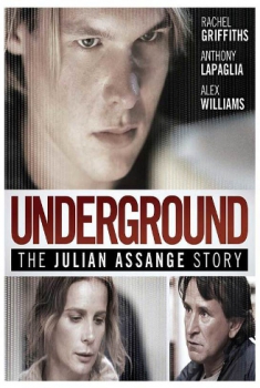  Underground: The Julian Assange Story (2012) Poster 
