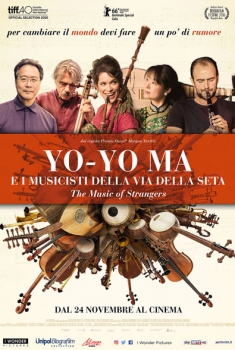  The Music of Strangers: Yo Yo Ma e i musicisti della via della seta (2016) Poster 