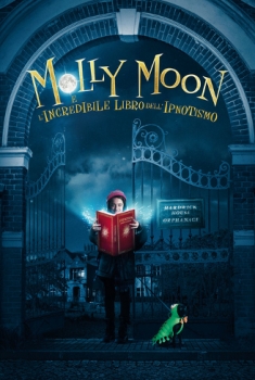  Molly Moon e l’incredibile libro dell’ipnotismo (2015) Poster 
