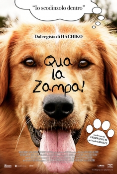  A Dog's Purpose - Qua La Zampa! (2017) Poster 