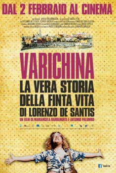  Varichina - la vera storia della finta vita di Lorenzo De Santis (2017) Poster 