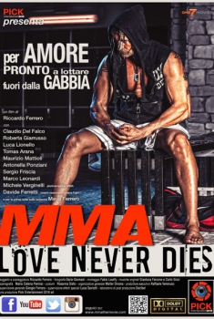  MMA Love Never Dies (2017) Poster 