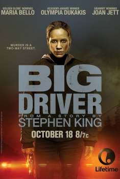  Big Driver (2014) Poster 