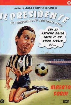 Il presidente del Borgorosso Football Club (1970) Poster 