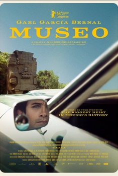 Museo - Folle rapina a Città del Messico (2018) Poster 