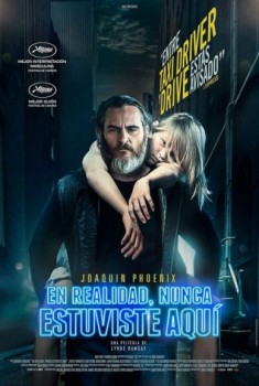  A Beautiful Day – You Were Never Really Here (2018) Poster 