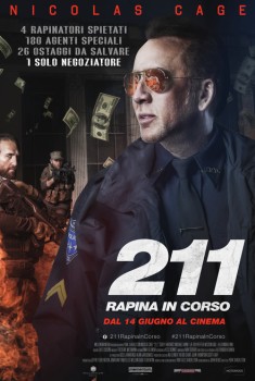  211 - Rapina in corso (2018) Poster 