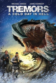  Tremors: A Cold Day in Hell (2018) Poster 