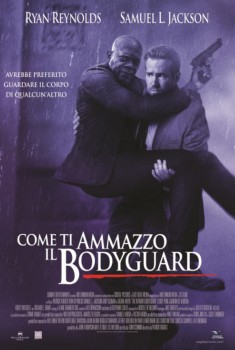  Come ti ammazzo il bodyguard (2017) Poster 