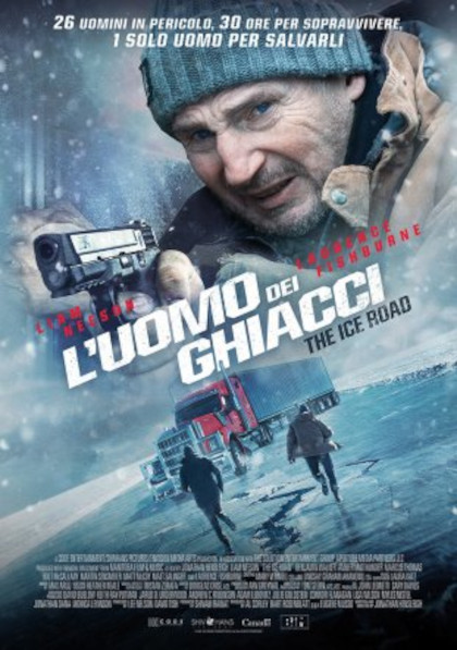  L'Uomo dei Ghiacci - The Ice Road (2021) Poster 