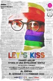  Let’s Kiss - Franco Grillini Storia di una rivoluzione gentile (2021) Poster 